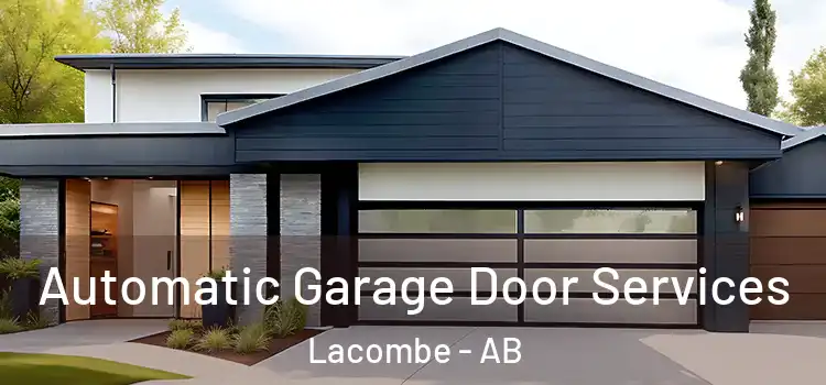  Automatic Garage Door Services Lacombe - AB