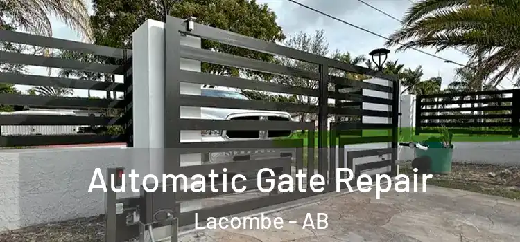 Automatic Gate Repair Lacombe - AB
