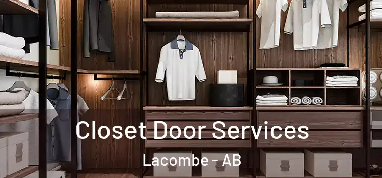 Closet Door Services Lacombe - AB