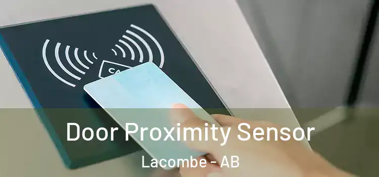 Door Proximity Sensor Lacombe - AB