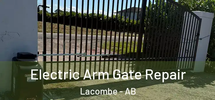 Electric Arm Gate Repair Lacombe - AB