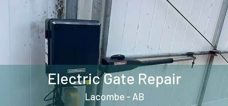 Electric Gate Repair Lacombe - AB