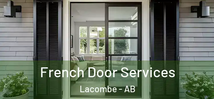 French Door Services Lacombe - AB