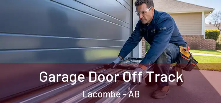  Garage Door Off Track Lacombe - AB