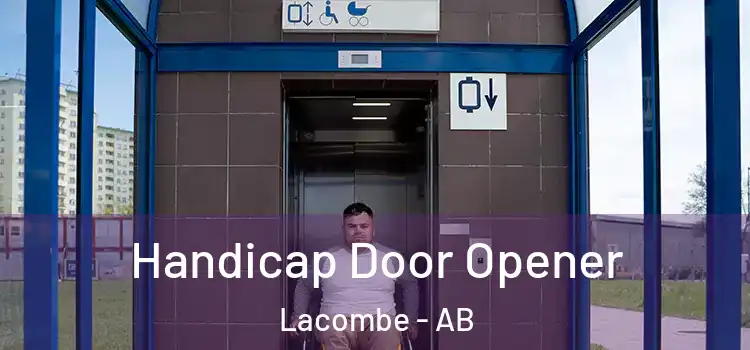 Handicap Door Opener Lacombe - AB