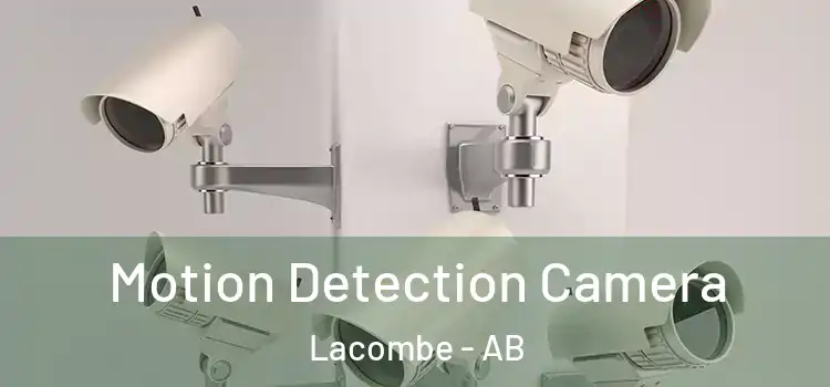  Motion Detection Camera Lacombe - AB