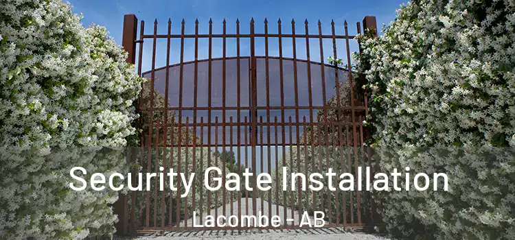 Security Gate Installation Lacombe - AB