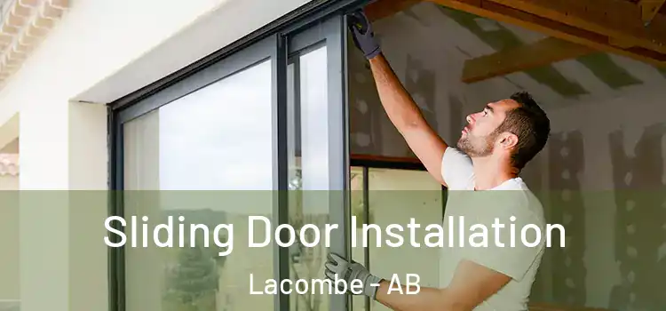 Sliding Door Installation Lacombe - AB