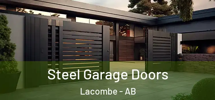 Steel Garage Doors Lacombe - AB